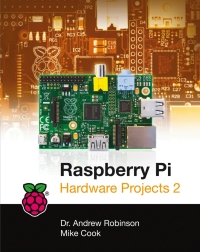 Imagen de portada: Raspberry Pi Hardware Projects 2 1st edition 9781118588925