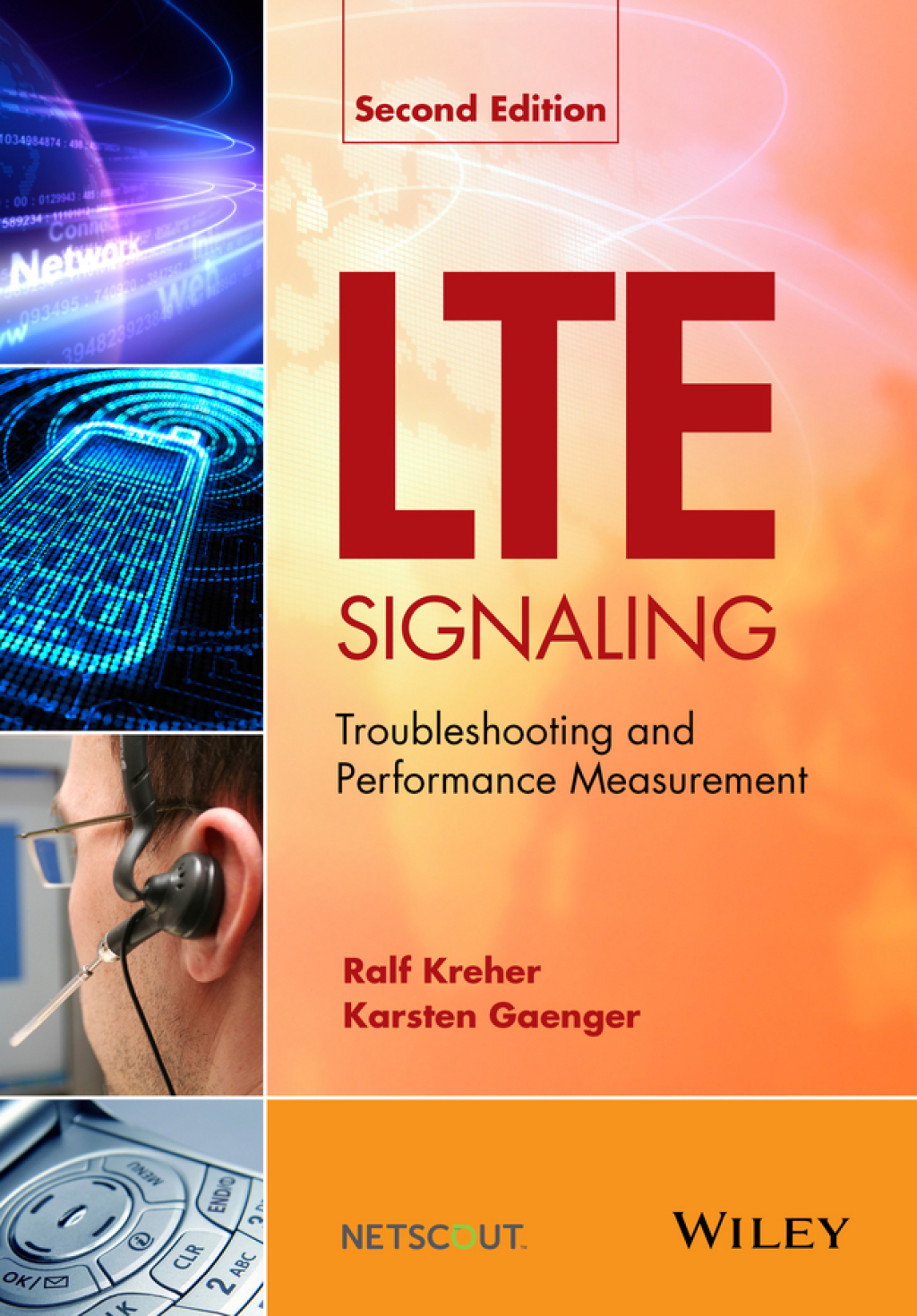LTE Signaling: Troubleshooting and Performance Measurement Troubleshooting and Performance Measurement 2nd Edition