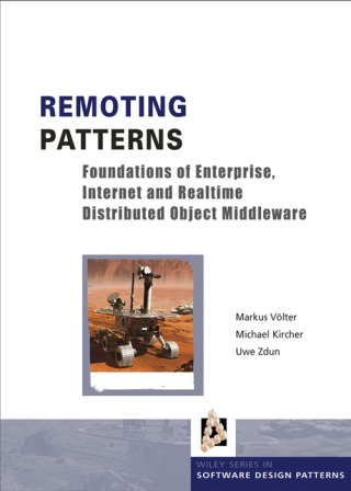 Cover image: Remoting Patterns: Foundations of Enterprise, Internet and Realtime Distributed Object Middleware 1st edition 9780470856628