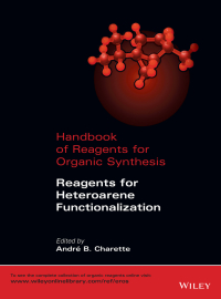 Cover image: Handbook of Reagents for Organic Synthesis: Reagents for Heteroarene Functionalization 1st edition 9781118726594