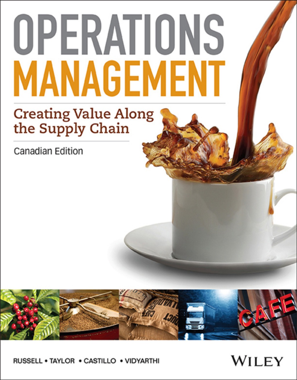Operations Management: Creating Value Along the Supply Chain, Canadian Edition 1st Edition