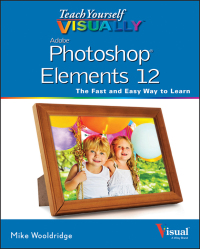 Imagen de portada: Teach Yourself VISUALLY Photoshop Elements 12 1st edition 9781118729212