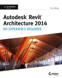 Cover image: Autodesk Revit Architecture 2014: No Experience Required Autodesk Official Press 1st edition 9781118542743