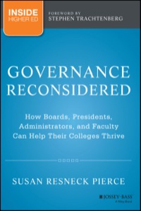Cover image: Governance Reconsidered: How Boards, Presidents, Administrators, and Faculty Can Help Their Colleges Thrive 1st edition 9781118738498