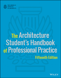 Imagen de portada: The Architecture Student's Handbook of Professional Practice 15th edition 9781118738979