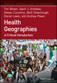 Cover image: Health Geographies: A Critical Introduction 1st edition 9781118739020