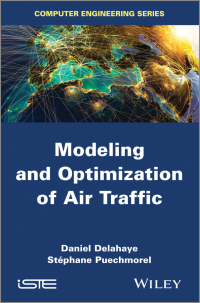 Cover image: Modeling and Optimization of Air Traffic 1st edition 9781848215955