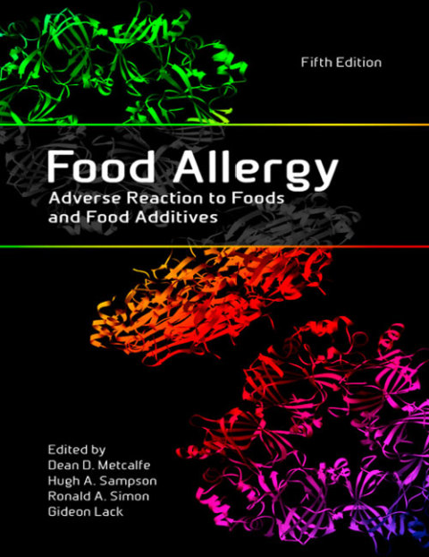 Food Allergy: Adverse Reaction to Foods and Food Additives: Adverse Reaction to Foods and Food Additives, 5th Edition - FULL INSTANT DOWNLOAD | PDF DOCX EPUB