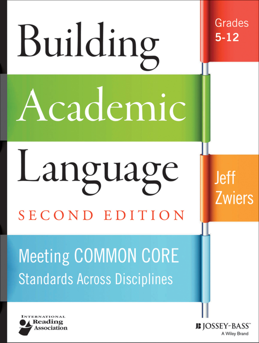 Building Academic Language Meeting Common Core Standards Across Disciplines, Grades 5-12 2nd Edition