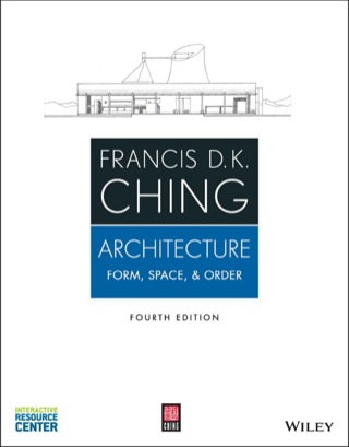 Cover image: Architecture: Form, Space, and Order 4th edition 9781118745083