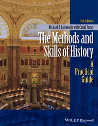 Cover image: The Methods and Skills of History: A Practical Guide 4th edition 9781118745441