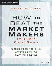 Imagen de portada: How to Beat the Market Makers at Their Own Game 1st edition 9781118654538