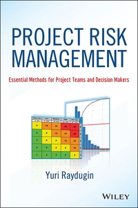 Imagen de portada: Project Risk Management: Essential Methods for Project Teams and Decision Makers 1st edition 9781118482438