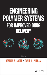 Imagen de portada: Engineering Polymer Systems for Improved Drug Delivery 1st edition 9781118098479