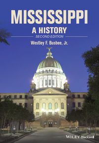 Imagen de portada: Mississippi: A History 2nd edition 9781118755907
