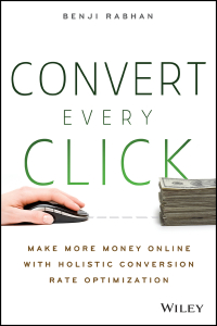 Imagen de portada: Convert Every Click 1st edition 9781118759677