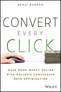 Cover image: The Customer-Centric Web Harnessing the Power of Holistic Conversion Rate Optimization 1st edition 9781118759677