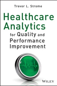 Cover image: Healthcare Analytics for Quality and Performance Improvement 1st edition 9781118519691