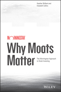 Titelbild: Why Moats Matter: The Morningstar Approach to Stock Investing 1st edition 9781118760239