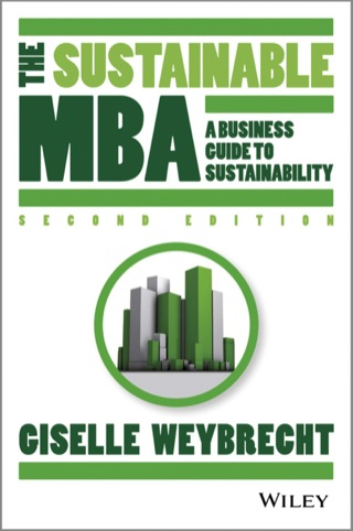 Cover image: The Sustainable MBA: A Business Guide to Sustainability 2nd edition 9781118760635