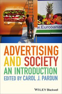 Cover image: Advertising and Society: An Introduction 2nd edition 9780470673096