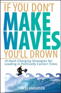 صورة الغلاف: If You Don't Make Waves, You'll Drown 1st edition 9781119089827