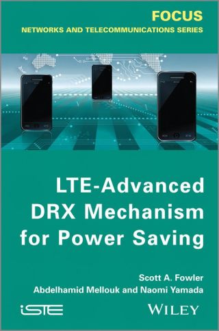 Cover image: LTE-Advanced DRX Mechanism for Power Saving 1st edition 9781848215320