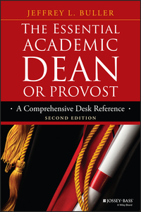 Cover image: The Essential Academic Dean or Provost: A Comprehensive Desk Reference 2nd edition 9781118762165