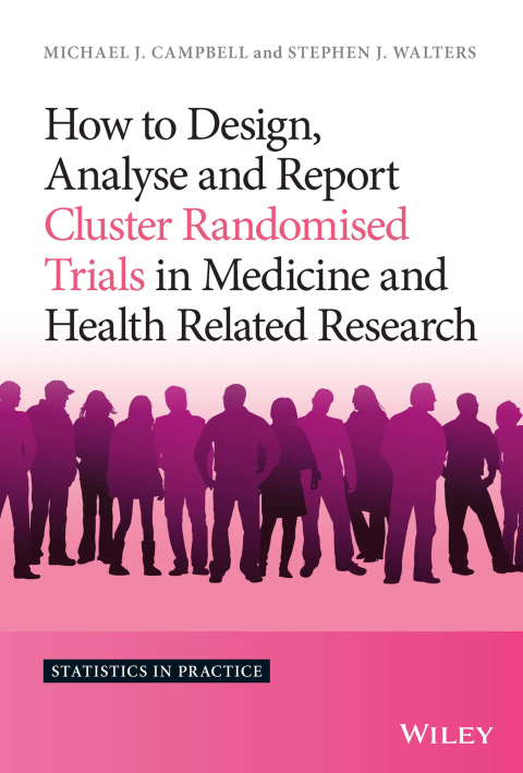 How to Design, Analyse and Report Cluster Randomised Trials in Medicine and Health Related Research, 1st Edition - FULL INSTANT DOWNLOAD | PDF DOCX EPUB