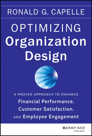 Cover image: Optimizing Organization Design: A Proven Approach to Enhance Financial Performance, Customer Satisfaction and Employee Engagement 1st edition 9781118763735