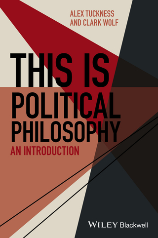 Cover image: This Is Political Philosophy: An Introduction 1st edition 9781118765975