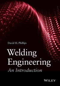 Cover image: Welding Engineering: An Introduction 1st edition 9781118766446