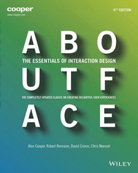 Cover image: About Face: The Essentials of Interaction Design 4th edition 9781118766576