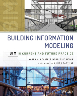 Cover image: Building Information Modeling: BIM in Current and Future Practice 1st edition 9781118766309