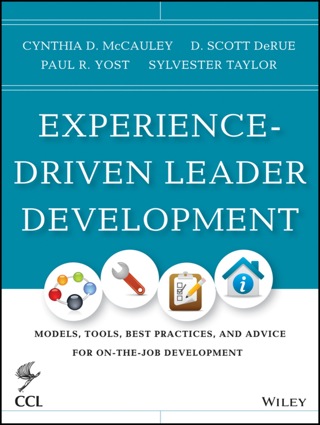 Cover image: CCL's Best Practices for Experience-based Leadership Development: Tools, Techniques, Processes, and Resources for On-the-Job Development 3rd edition 9781118458075