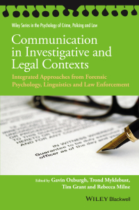 Imagen de portada: Communication in Investigative and Legal Contexts: Integrated Approaches from Forensic Psychology, Linguistics and Law Enforcement 1st edition 9781118769232