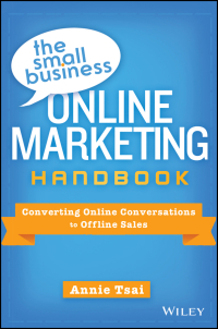 صورة الغلاف: The Small Business Online Marketing Handbook 1st edition 9781118615386