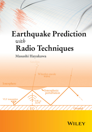 صورة الغلاف: Earthquake Prediction with Radio Techniques 11th edition 9781118770160