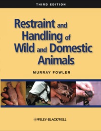 Cover image: Restraint and Handling of Wild and Domestic Animals 3rd edition 9780813814322