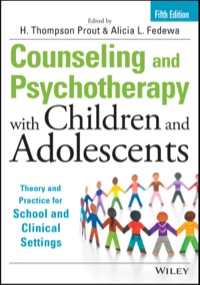 Imagen de portada: Counseling and Psychotherapy with Children and Adolescents: Theory and Practice for School and Clinical Settings 5th edition 9781118772683