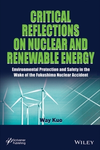 Imagen de portada: Critical Reflections on Nuclear and Renewable Energy 1st edition 9781118773420