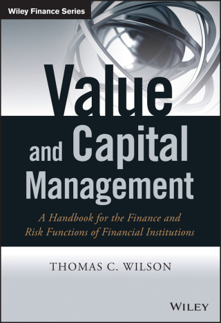 Cover image: Value and Capital Management: A Handbook for the Finance and Risk Functions of Financial Institutions 1st edition 9781118774632
