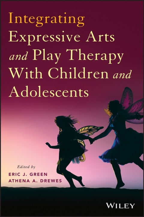 Integrating Expressive Arts and Play Therapy: A Guidebook for Mental Health Practitioners and Educators, 1st Edition - FULL INSTANT DOWNLOAD | PDF DOCX EPUB