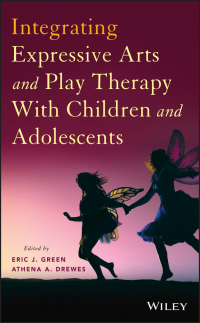 Imagen de portada: Integrating Expressive Arts and Play Therapy with Children and Adolescents 1st edition 9781118527986