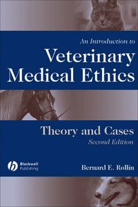 Cover image: An Introduction to Veterinary Medical Ethics: Theory and Cases 2nd edition 9780813803999