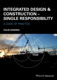 Imagen de portada: Integrated Design and Construction - Single Responsibility 1st edition 9781118778296