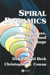 Cover image: Spiral Dynamics: Mastering Values, Leadership and Change 1st edition 9781405133562