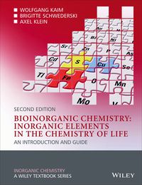 صورة الغلاف: Bioinorganic Chemistry -- Inorganic Elements in the Chemistry of Life: An Introduction and Guide 2nd edition 9780470975237