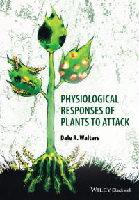 Imagen de portada: Physiological Responses of Plants to Attack 1st edition 9781444333299