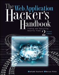 Cover image: The Web Application Hacker's Handbook: Finding and Exploiting Security Flaws 2nd edition 9781118026472